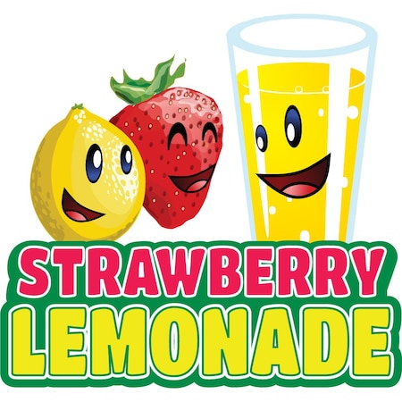 Signmission Safety Sign, 9 in Height, Vinyl, 6 in Length, Strawberry Lemonade D-DC-8-Strawberry Lemonade